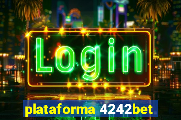 plataforma 4242bet